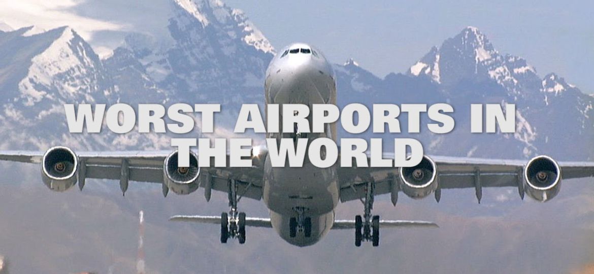 the worst airports