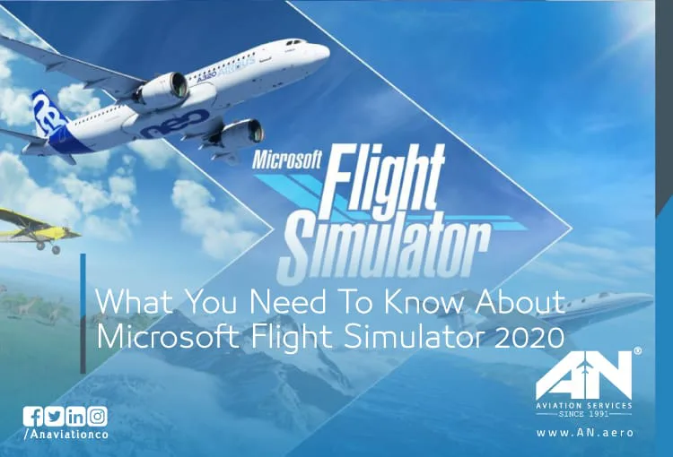 What You Need To Know About Microsoft Flight Simulator 2020